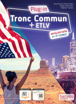 PLUG-IN, Anglais tronc commun + ETLV 1re/Terminale STMG - livre élève - Éd. 2024
