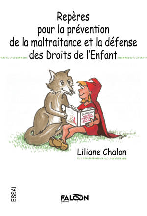 Repères pour la prévention de la maltraitance et la défense des Droits de l’Enfant
