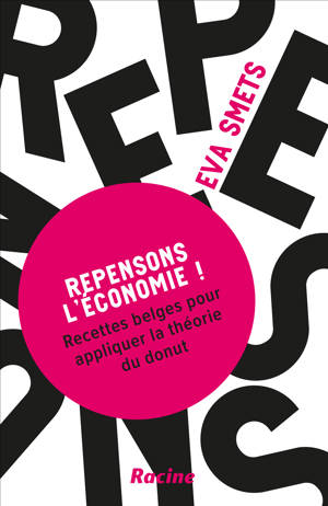 Repensons l’économie !