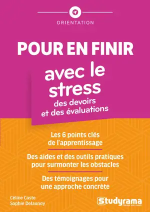 Pour en finir avec le stress des devoirs et des évaluations