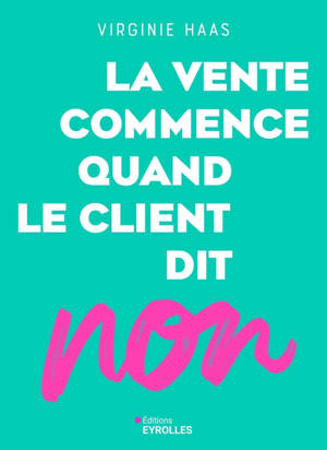 La vente commence quand le client dit non