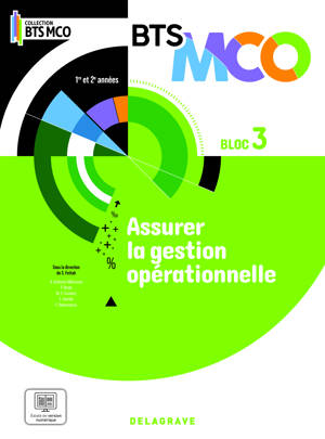 Bloc 3 - Assurer la gestion opérationnelle BTS MCO 1 et 2 (2024) - Pochette élève