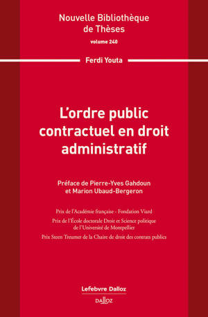 L'ordre public contractuel en droit administratif. Volume 240 - Volume 240