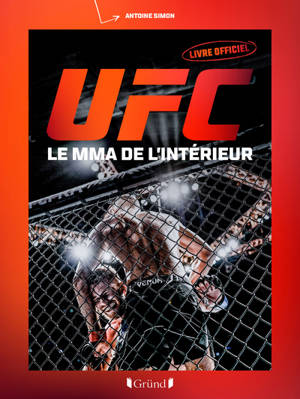 UFC : le MMA de l'intérieur