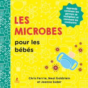 La théorie microbienne pour les bébés
