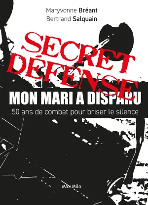 Secret défense - mon mari a disparu