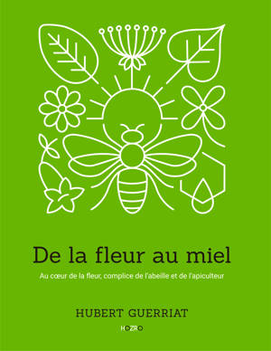 De la fleur au miel
