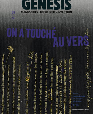 "On a touché au vers". Genèse de la forme poétique