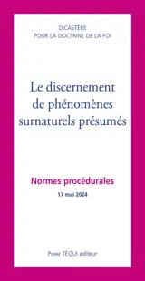 Le discernement de phénomènes surnaturels présumés