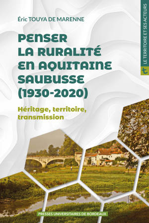 Penser la ruralité en Aquitaine Saubusse (1930-2020)