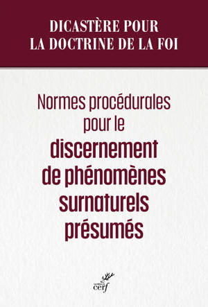 Normes procédurales pour le discernement de phénomènes surnaturels présumés