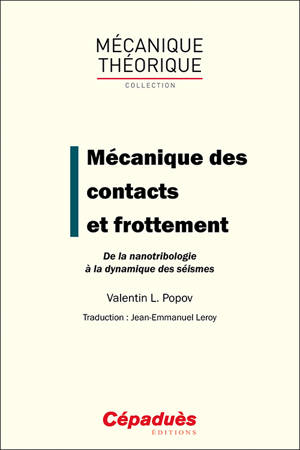 Mécanique des contacts et frottement