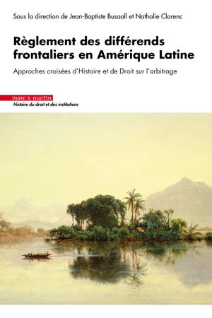 Règlement des différends frontaliers en Amérique Latine