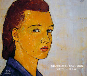 Vie ? ou Théâtre ? Édition intégrale