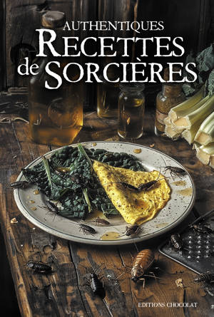 Authentiques Recettes de Sorcières