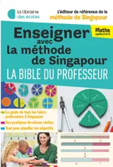 Méthode de Singapour (2024) – La bible du professeur
