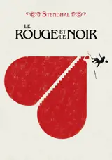 Le Rouge et le Noir - Texte abrégé