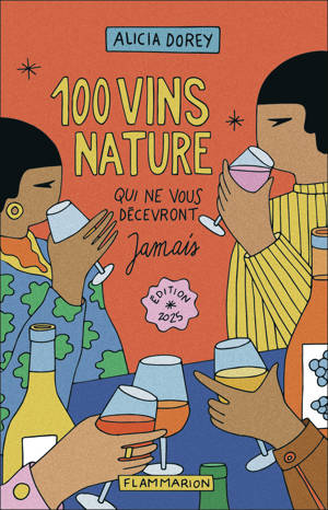 100 vins nature qui ne vous décevront jamais