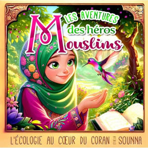 Les aventures des héros Mouslims