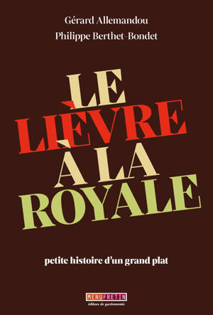 Le Lièvre à la royale