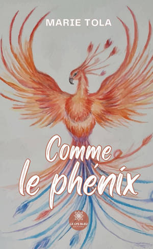 Comme le phenix