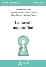 Le travail aujourd'hui