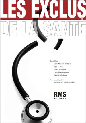 LES EXCLUS DE LA SANTE