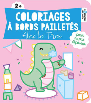 Coloriages à bords pailletés - Alex le T-rex