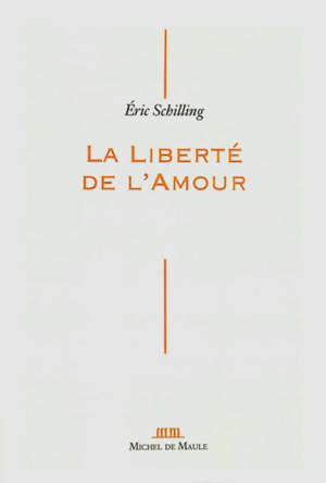 La liberté de l'amour