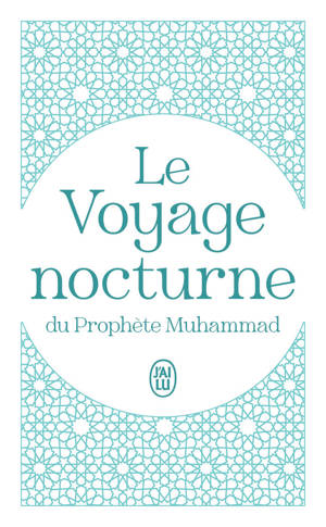 Le Voyage nocturne du Prophète Muhammad