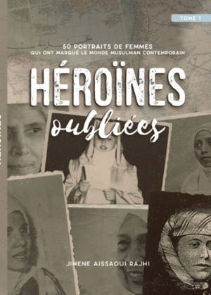 Héroïnes oubliées