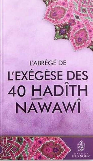 Abrégé de l'exégèse des 40 Hadith Nawawi
