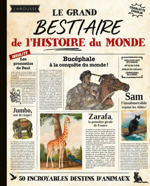 Le grand Bestiaire de l'Histoire du Monde