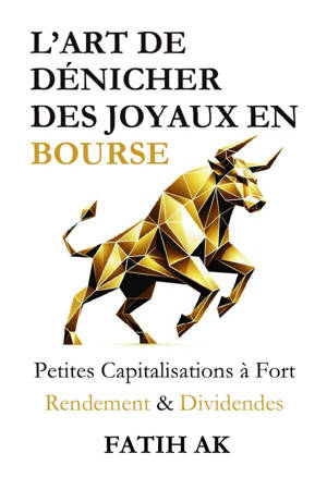 L'Art de Dénicher des Joyaux en Bourse