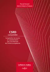 CSRD Consolidée - Compilation de textes et commentaires liés à la directive de l'UE sur le rapport de durabilité des entreprises