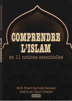 COMPRENDRE L'ISLAM