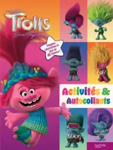 Les Trolls 3 - Activités et autocollants