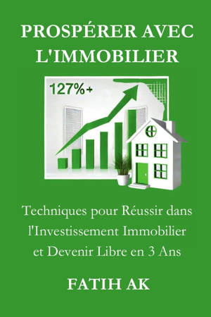 Prospérer avec l'immobilier