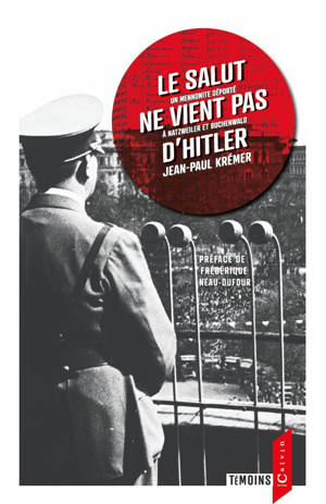 LE SALUT NE VIENT PAS D'HITLER (3e Ed.)