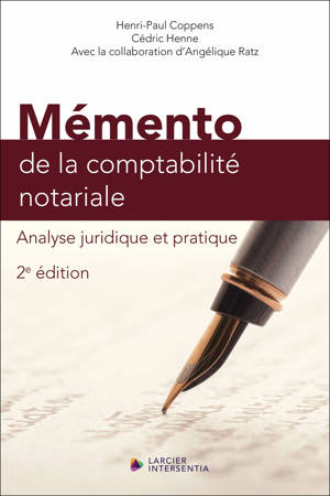 Mémento de la comptabilité notariale 2ED - Analyse juridique et pratique