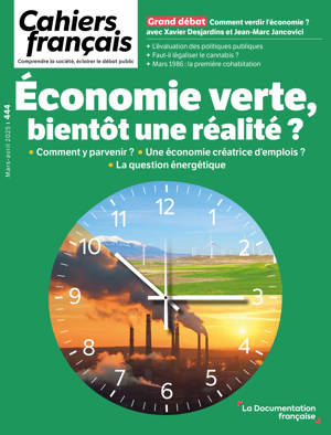 Economie verte, bientôt une réalité ? N° 444