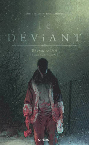 Le Déviant - Un conte de Noël tome 2