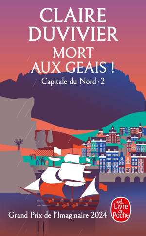 Mort aux geais! (La Tour de Garde, Capitale du Nord Tome 2)