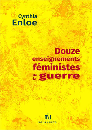 Douze enseignements féministes de la guerre