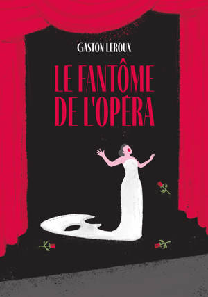 Le fantôme de l'Opéra - Texte abrégé