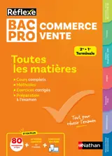 Toutes les matières BAC PRO Commerce-Vente - Réflexe N° 6