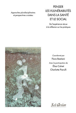 Penser les vulnérabilités dans la santé et le social