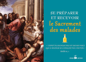 Se préparer et recevoir le Sacrement des malades