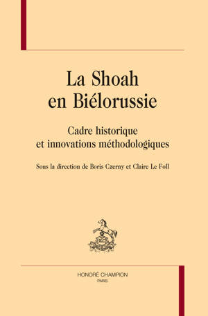 la Shoah en Biélorussie