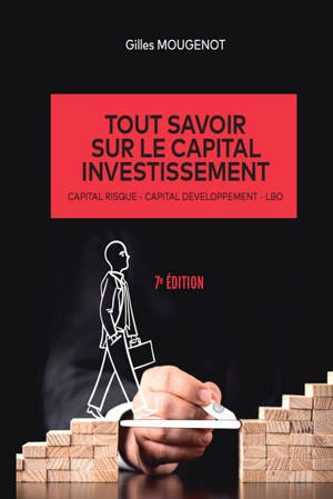 Tout savoir sur le capital investissement